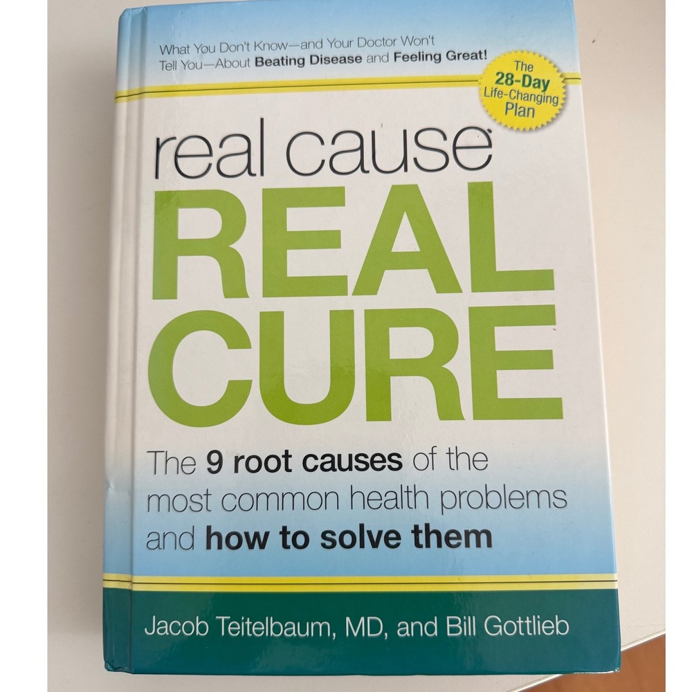 Real Cause Real Cure Jacob Teitelbaum MD Bill Gottlieb Health Wellness Hardcover